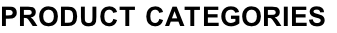 PRODUCT CATEGORIES
